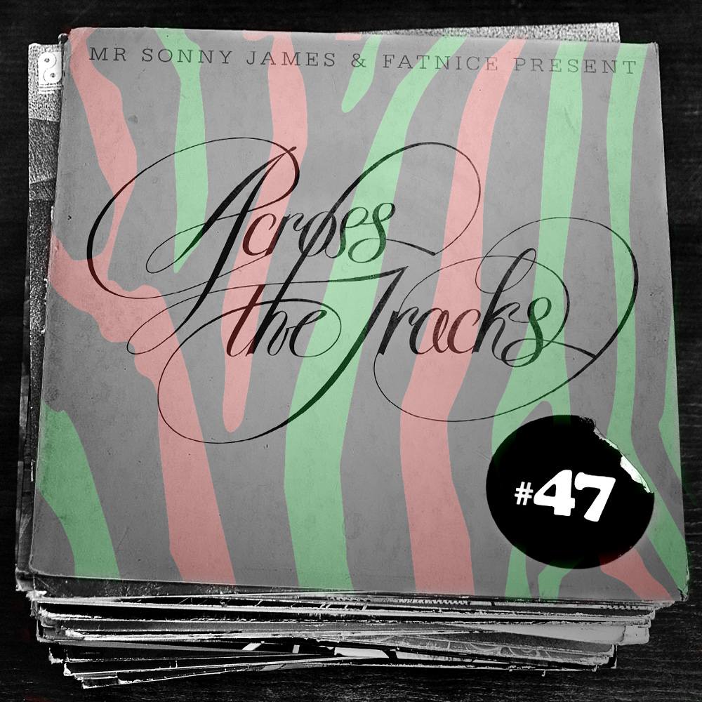 Across The Tracks Ep. 47 ft. DJ Caliph-Now