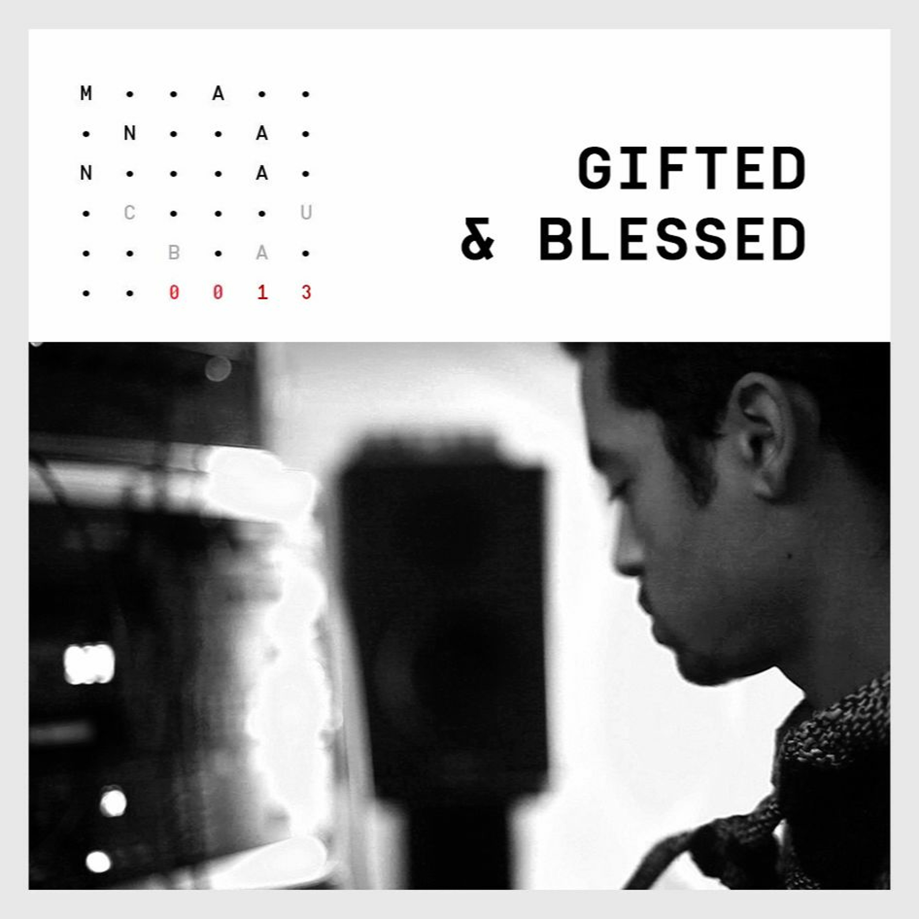 EP.0013 - GIFTED & BLESSED - Technoindigenous Studies