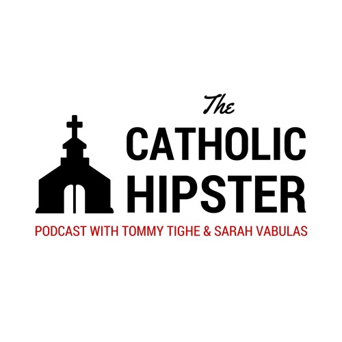 Catholic Hipster Podcast Ep 11 - Catholic in Recovery