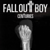 Fall Out Boy Centuries Ir Mp3