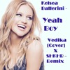 Kelsea Ballerini - Yeah Boy (Vedika - Cover and SHKHR - Remix)