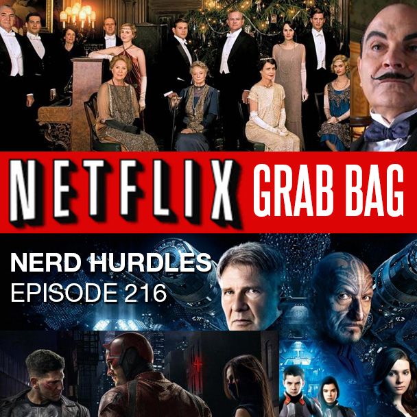 Episode 216: Netflix Grab Bag