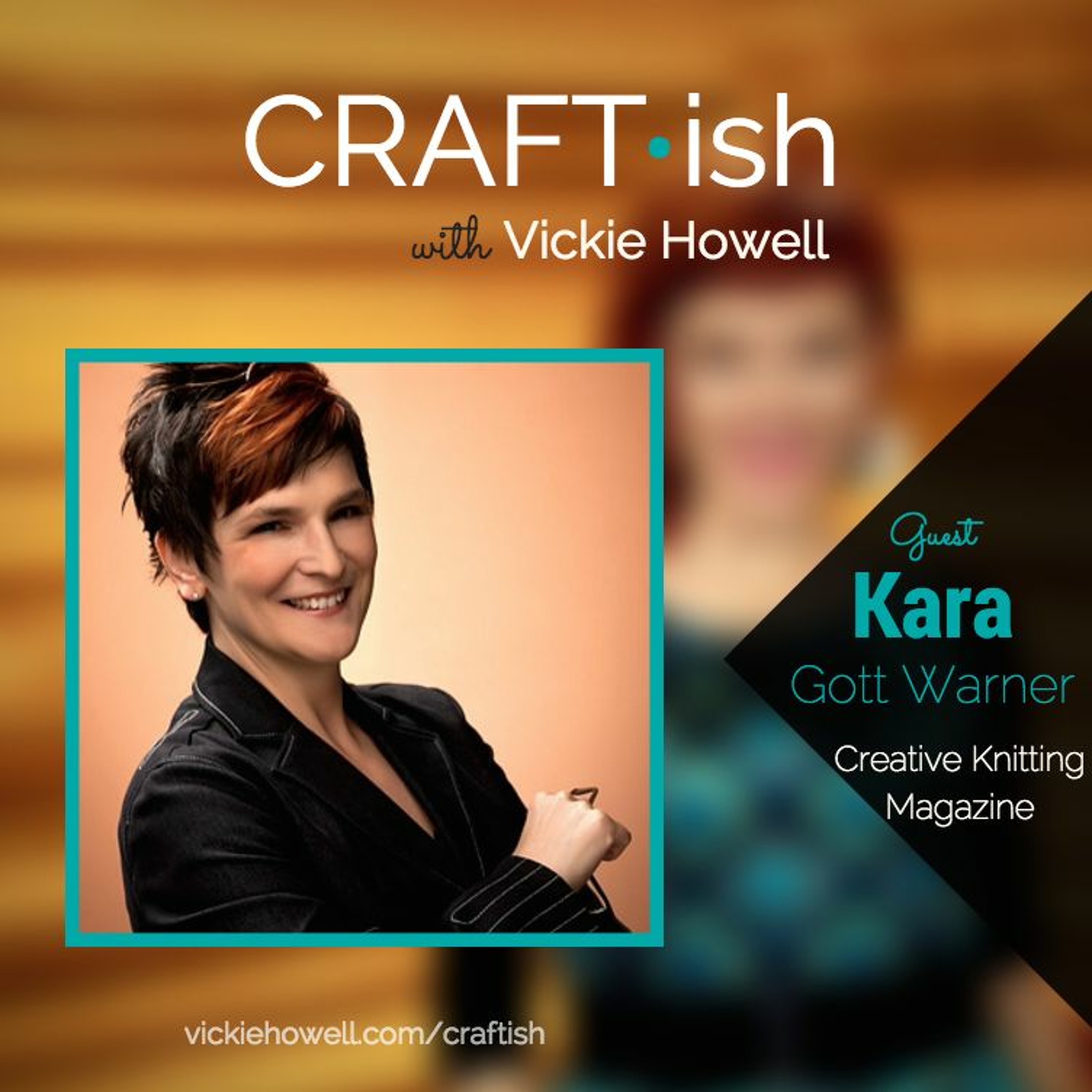 CRAFT-ish Podcast with Vickie Howell