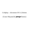 Coldplay Adventure Of A Lifetime Conor Maynard And Pargo Remix Mp3