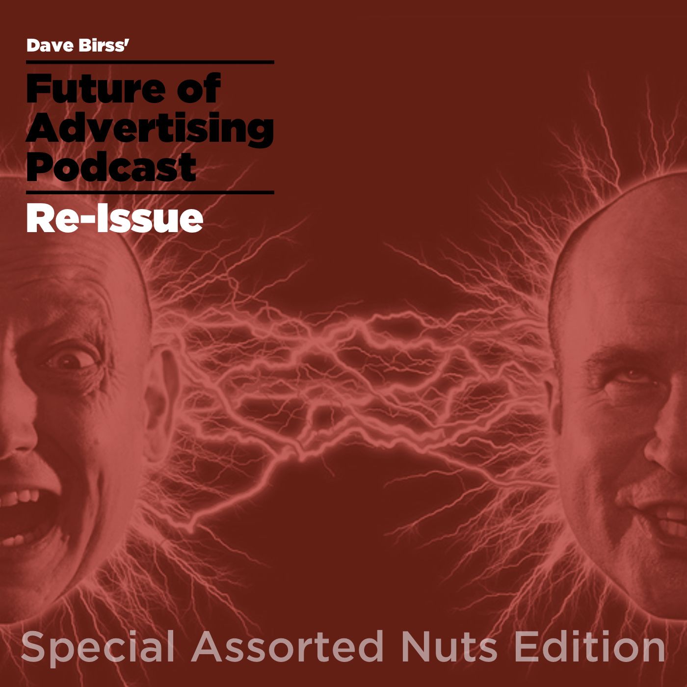 Future of Advertising Podcast - Ep16 - Two for the price of one