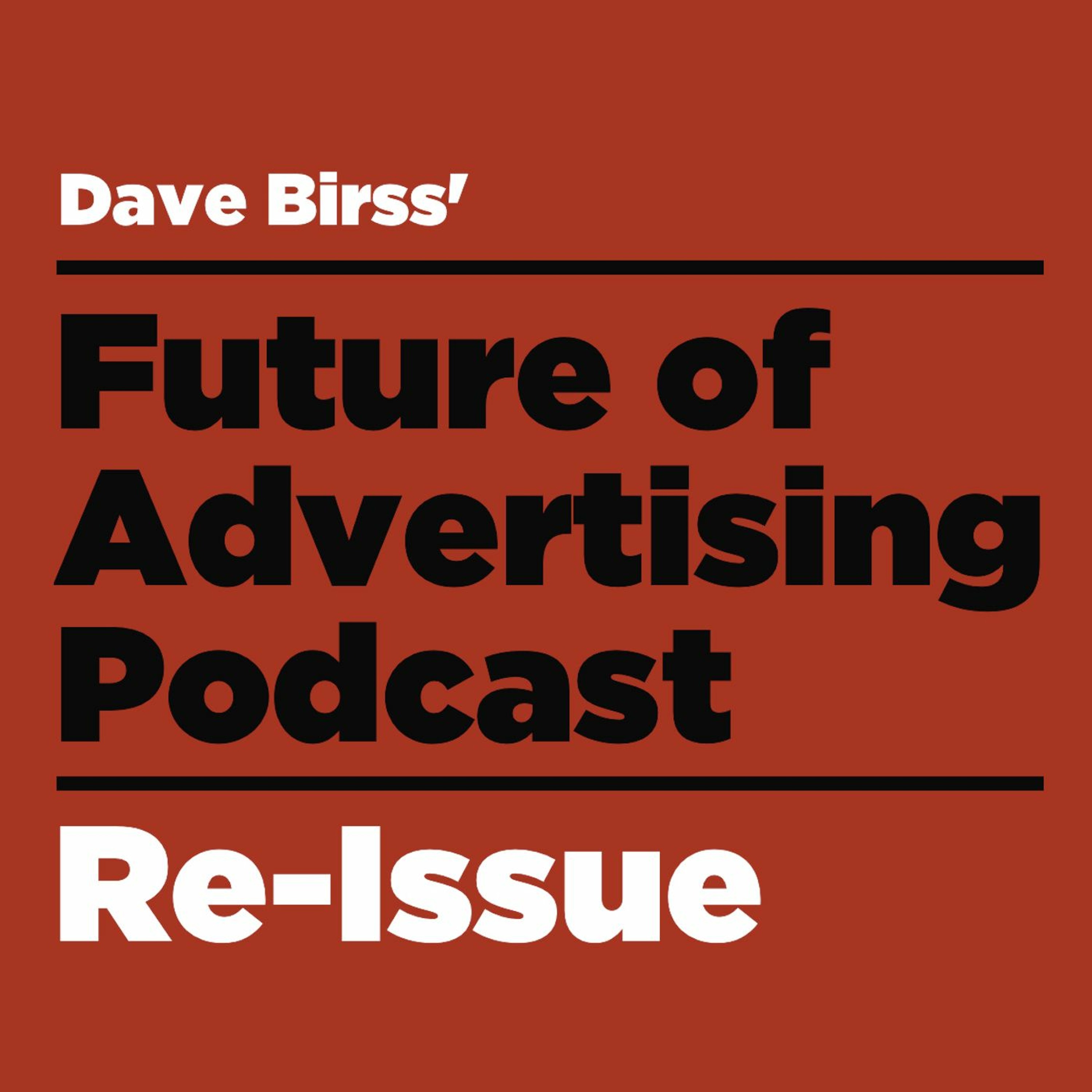 Future Of Advertising Podcast - BONUS EPISODE