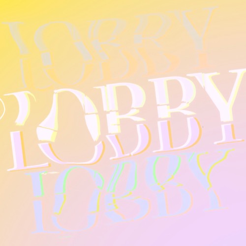 No Waiting around in the Lobby