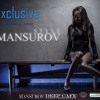DJ MANSUROV STYLE exclusive fashion Mix PODCAST№7