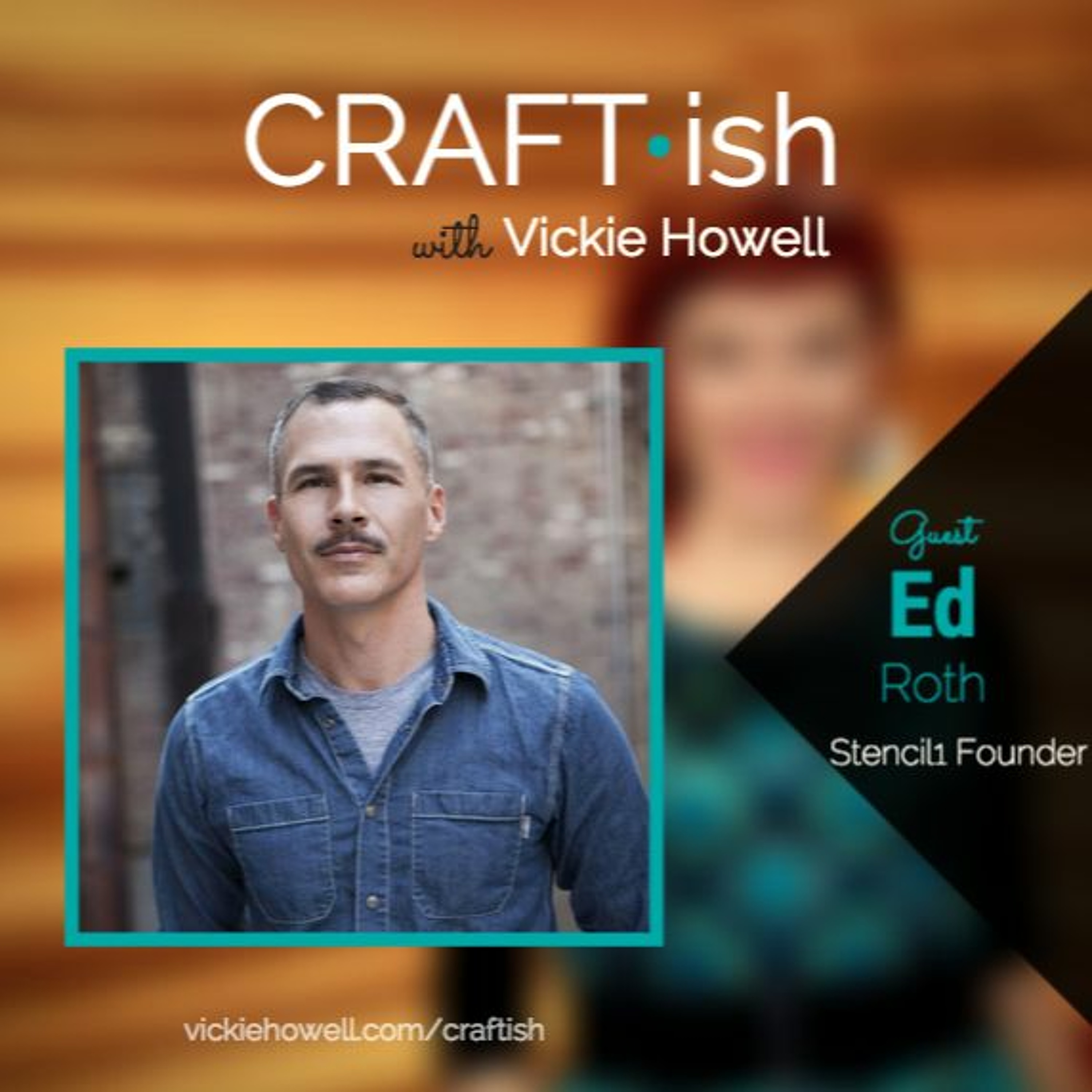CRAFT-ish Podcast with Vickie Howell