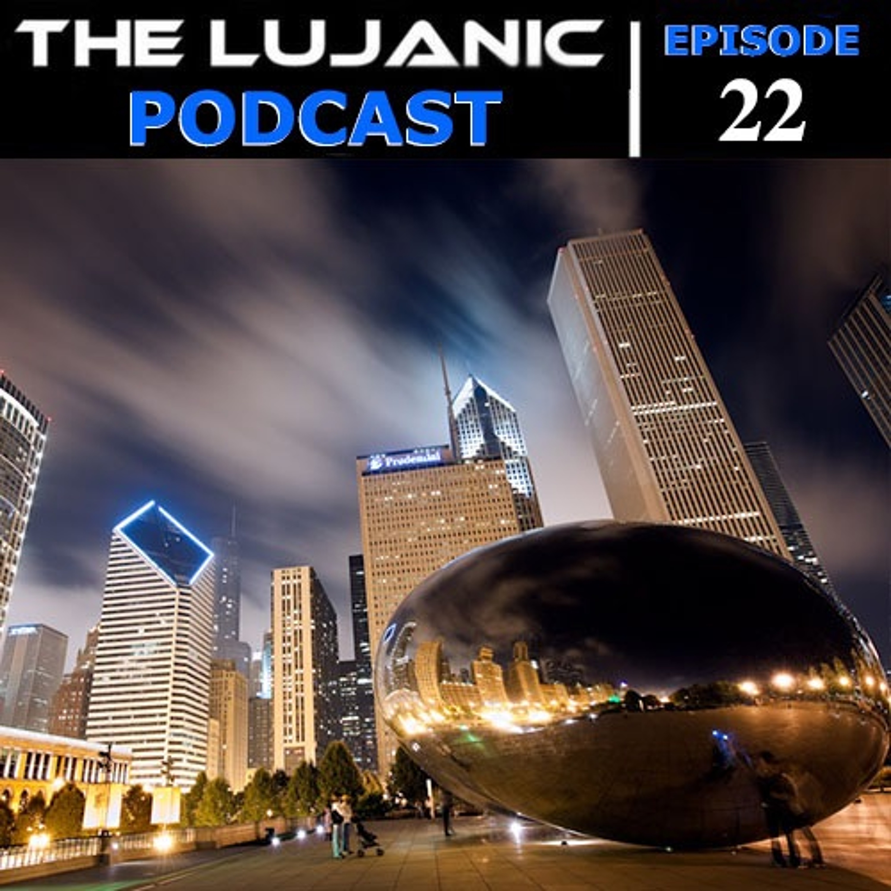 The LuJanic Podcast