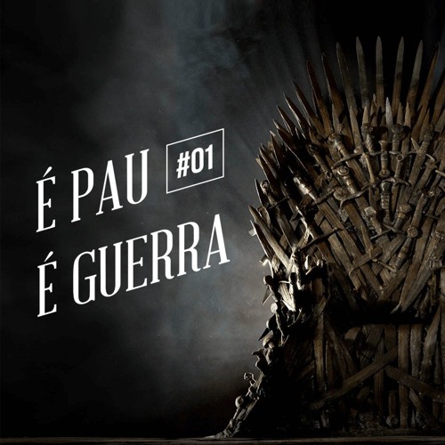 É Pau, É Pedra