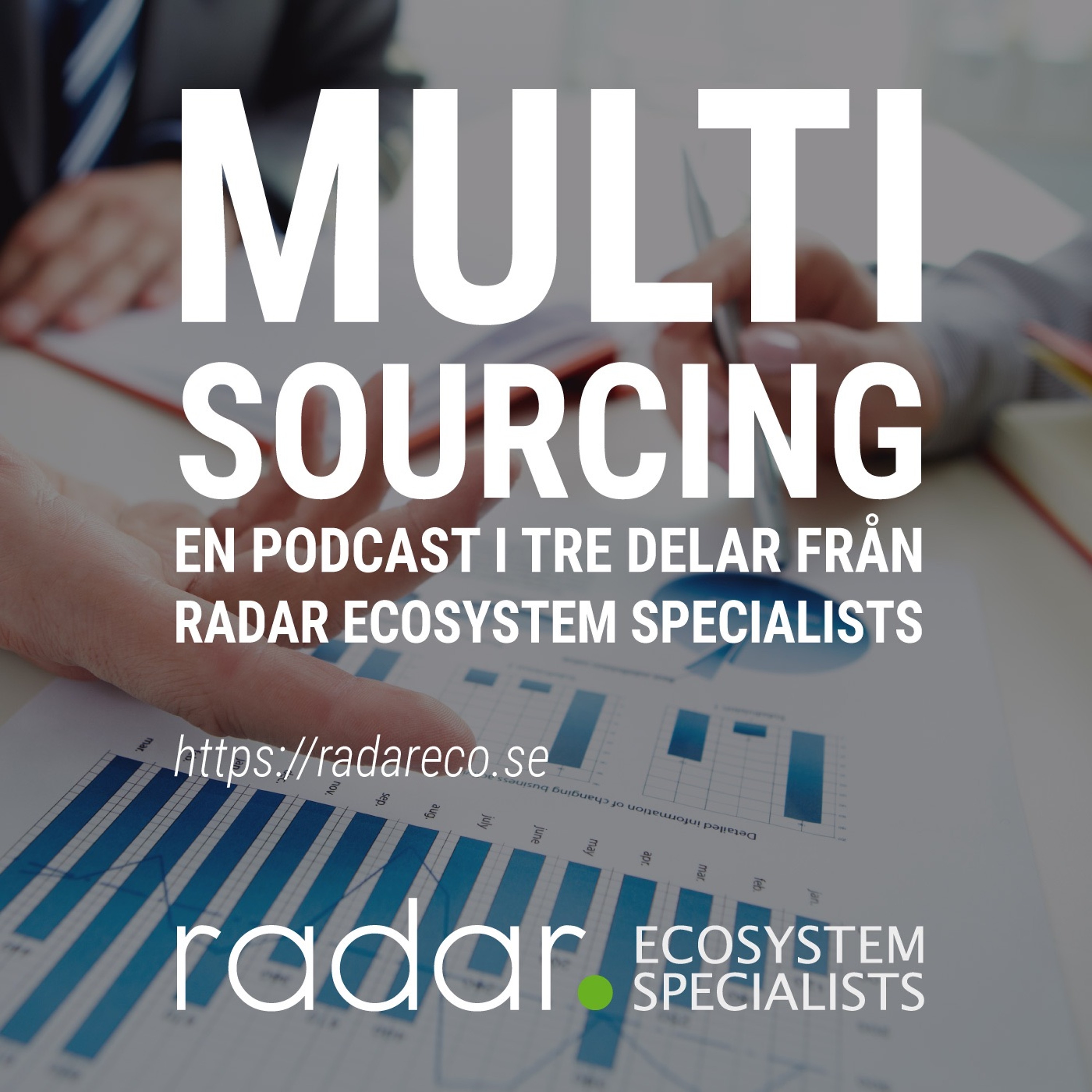 Multisourcingpodcast del 3 av 3