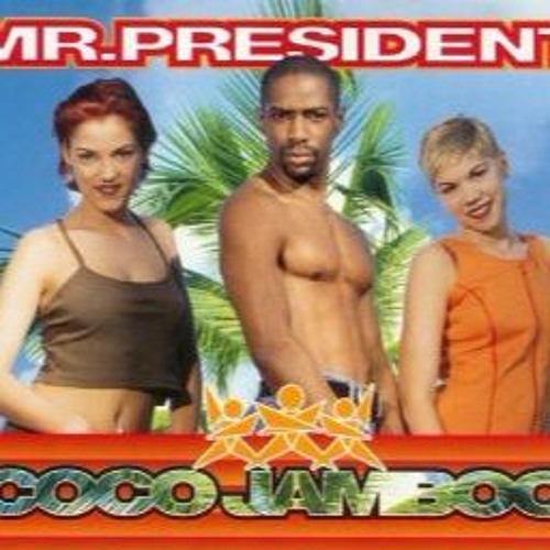 Скачать mrpresident coco jambo mp3