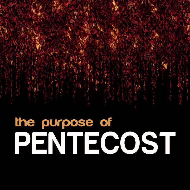Purpose Of Pentecost