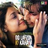 Kuch To Hai - Do Lafzon Ki Kahani(2016)-PeaceFul Amit