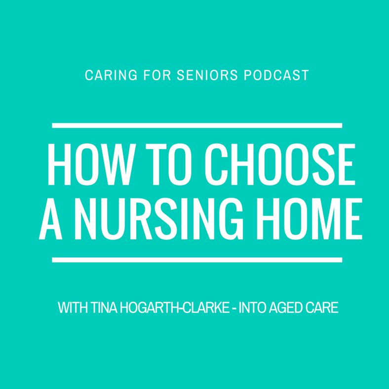 #006 - How To Choose A Suitable Nursing Home