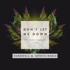 The Chainsmokers - Don't Let Me Down (Hardwell & Sephyx Remix)
