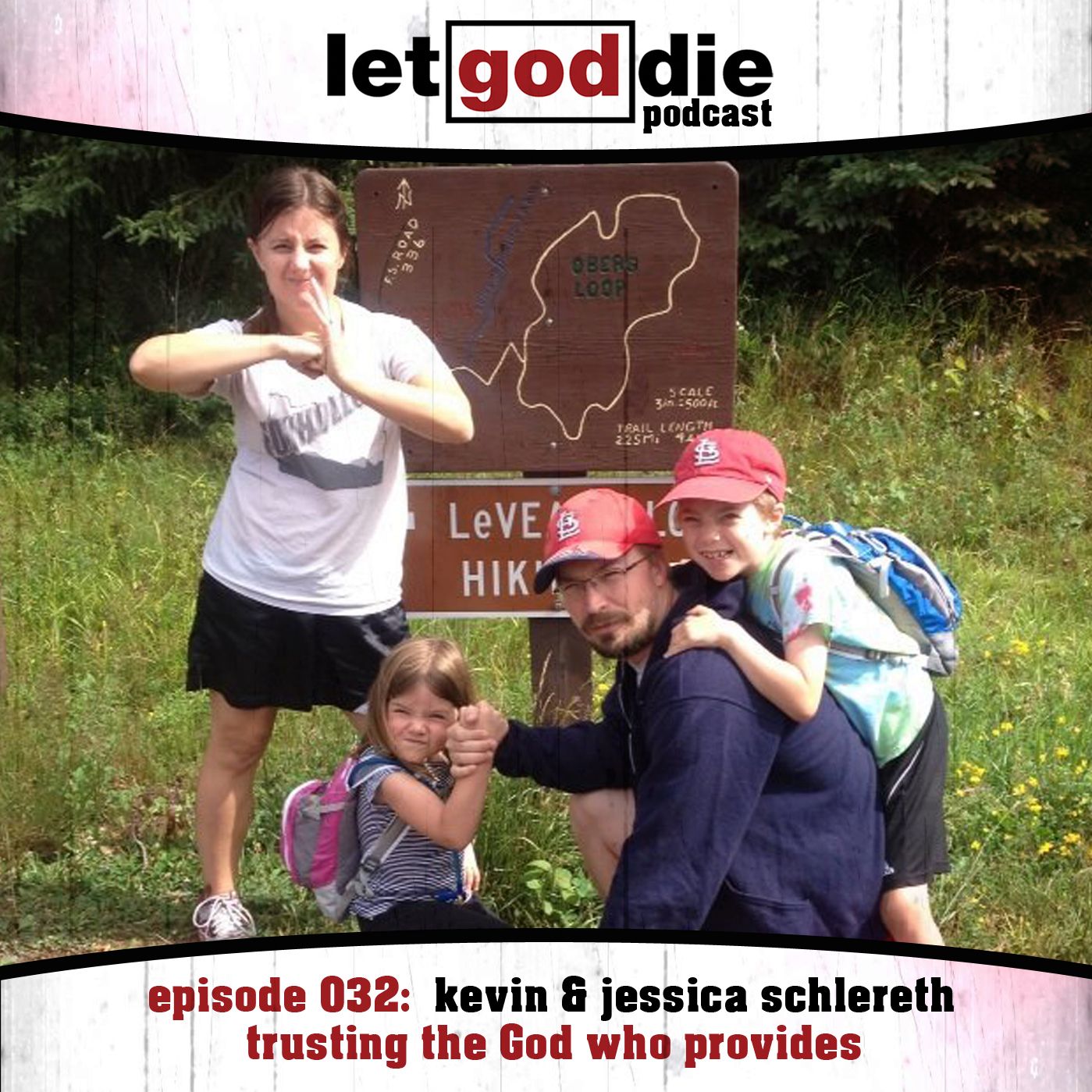 032 - Kevin & Jessica Schlereth - trusting the God who provides