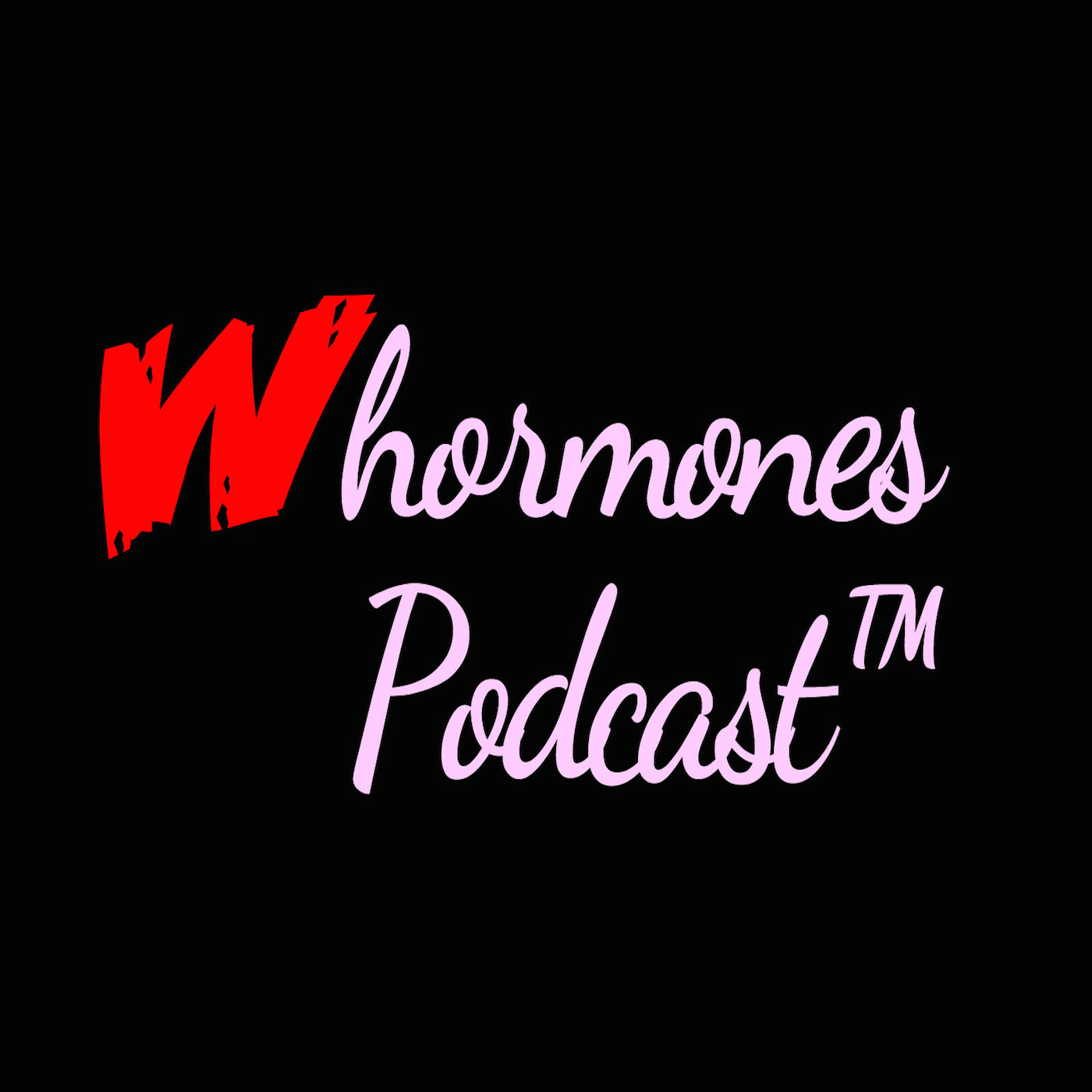 The Whormones Podcast