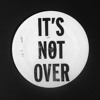 poster of It S Not Over Between You Me song