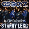 Gs Boyz - Stanky Legg (ALEJANDRO Remix)