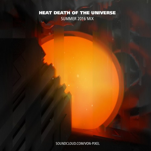 the heat death of the universe the heat death of the universe