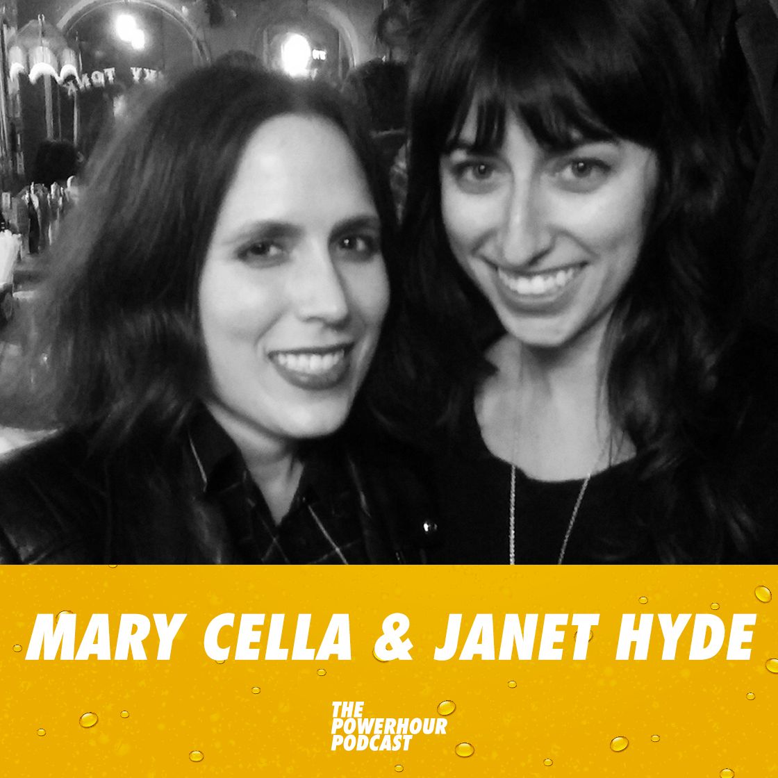 Mary Cella & Janet Hyde PowerHour Podcast