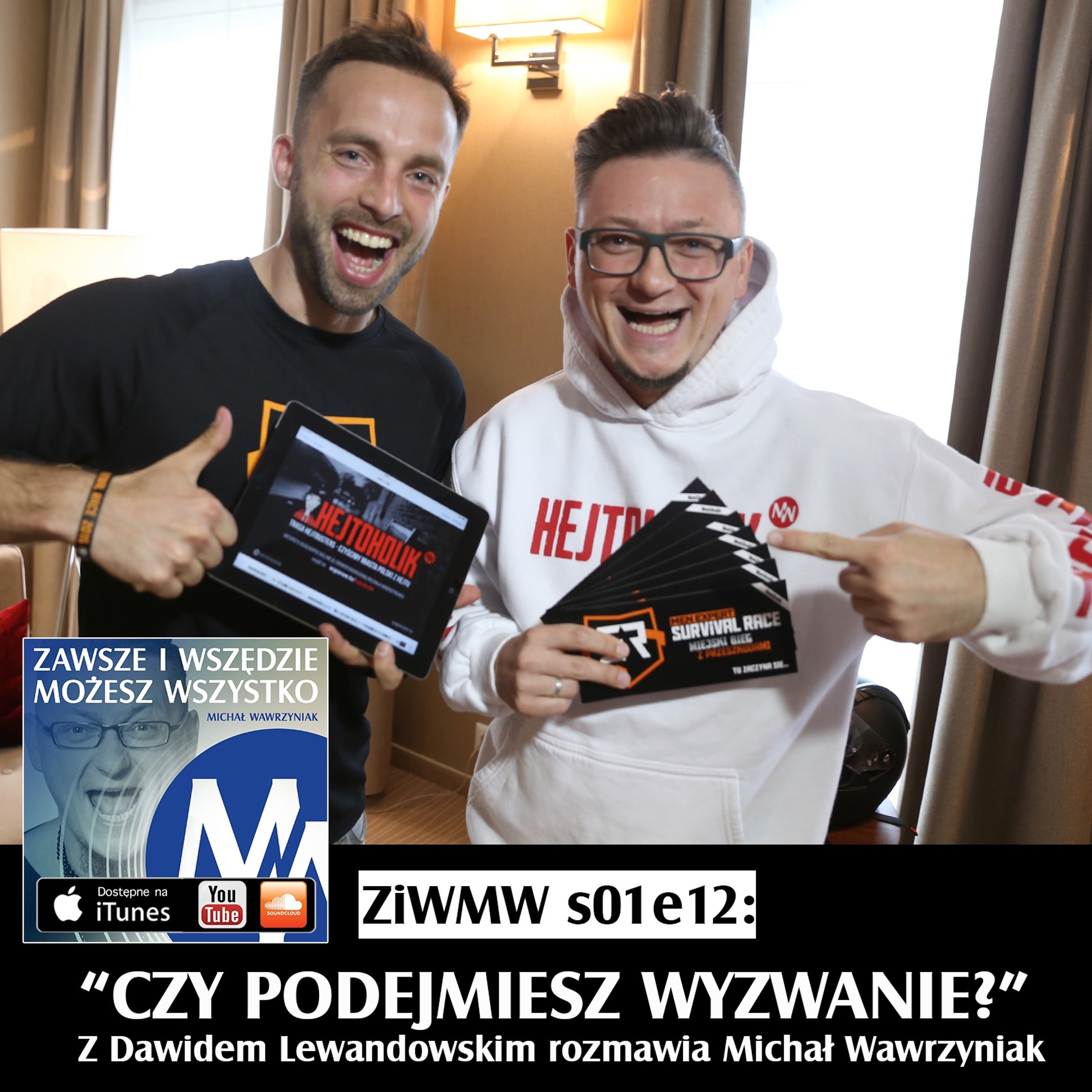 Zawsze i Wszędzie Możesz Wszystko Podcast