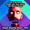 Tjr Vs Nirvana Smells Like Teen Spirit We Wanna Party Tunay Alevog Remix Descarga En Buy Mp3