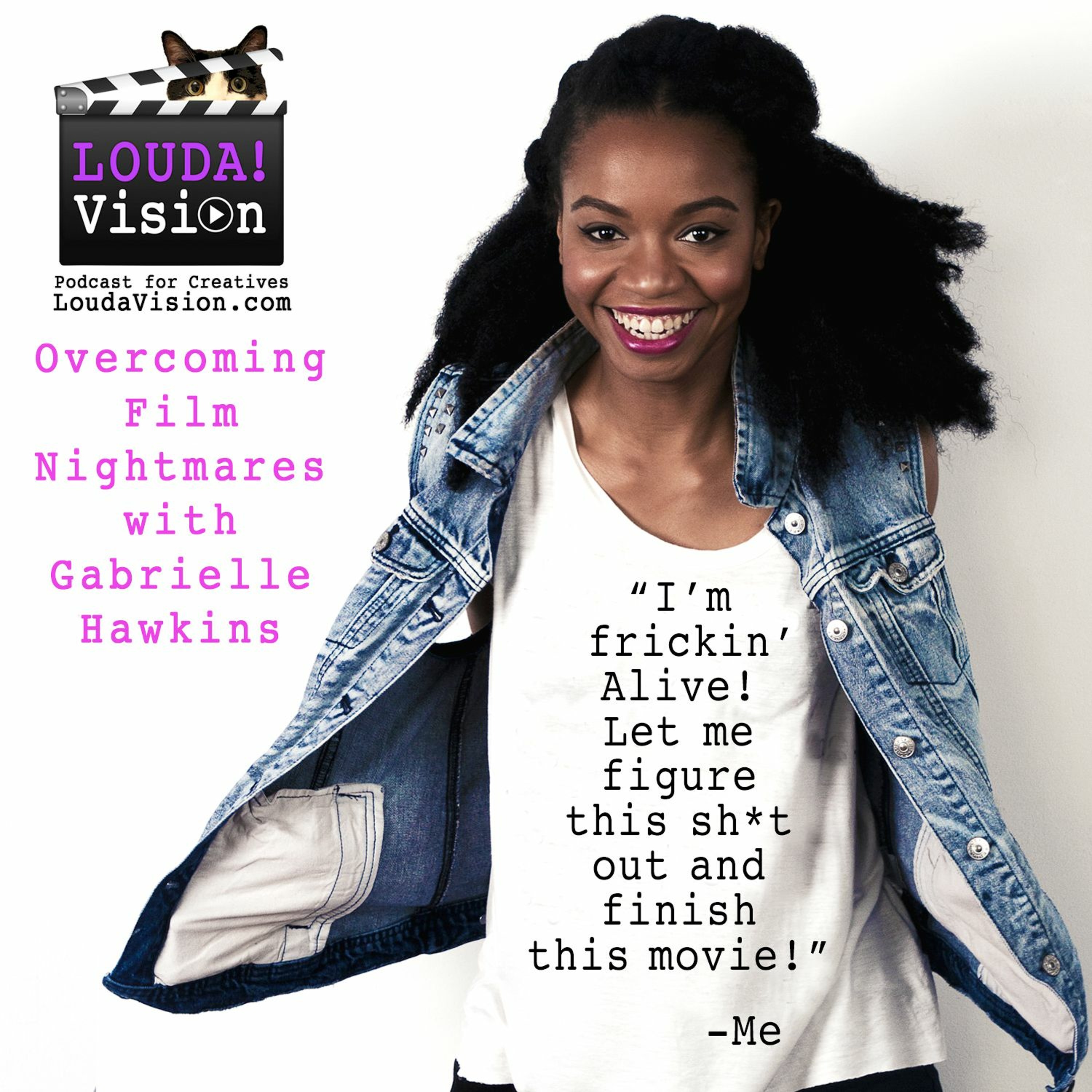 LoudaVision: The Podcast for Creatives