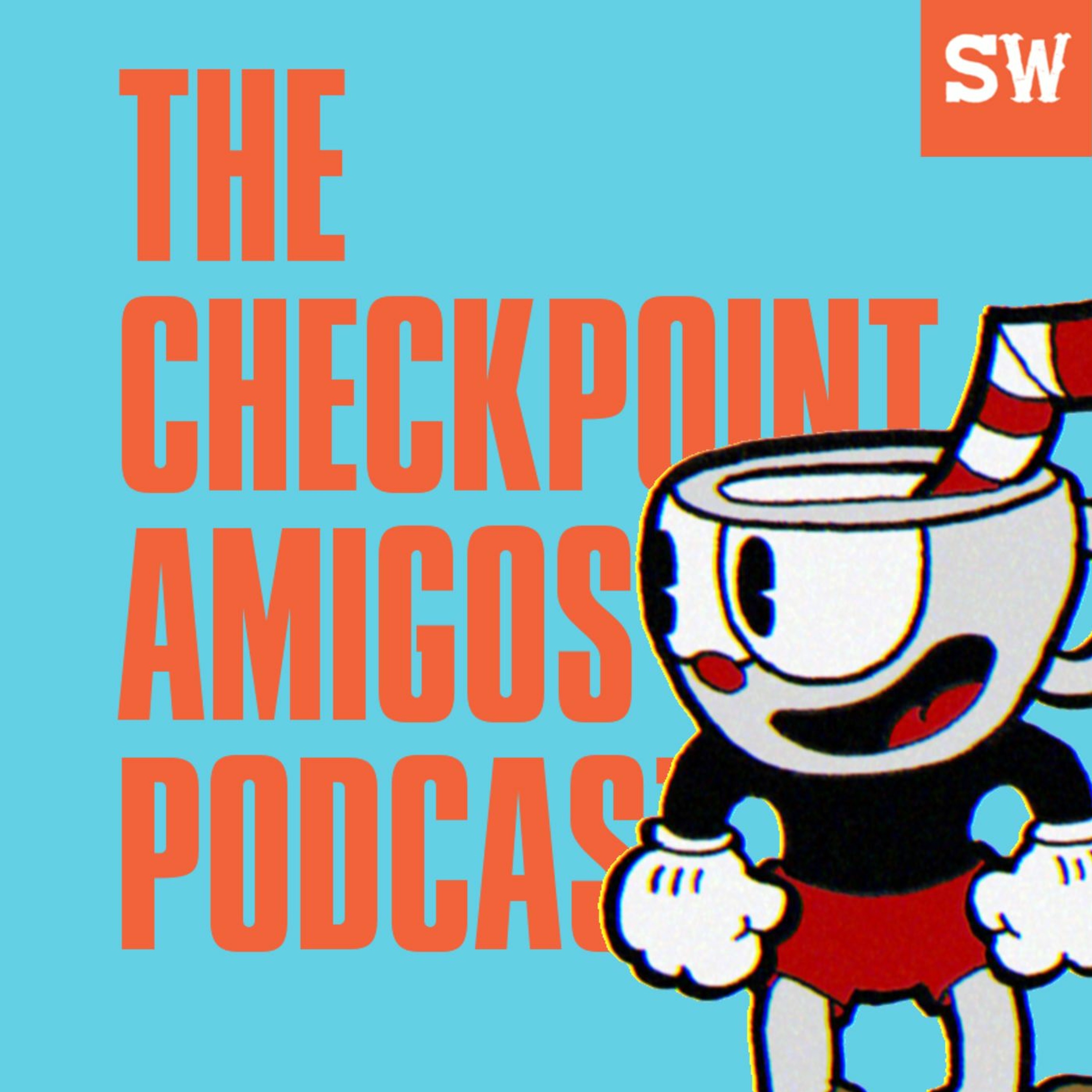 CheckPoint Amigos Podcast #22| Road to E3!