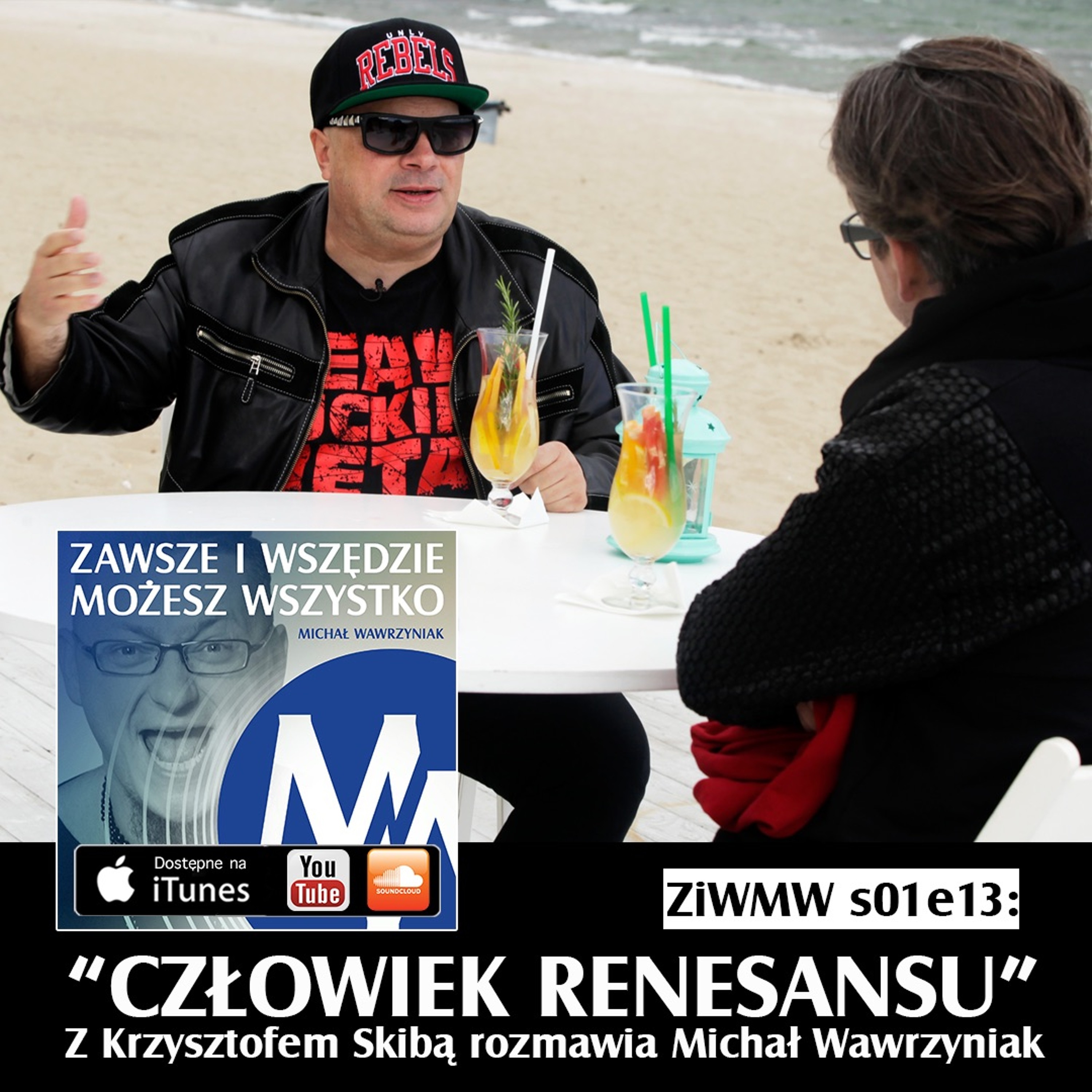 Zawsze i Wszędzie Możesz Wszystko Podcast