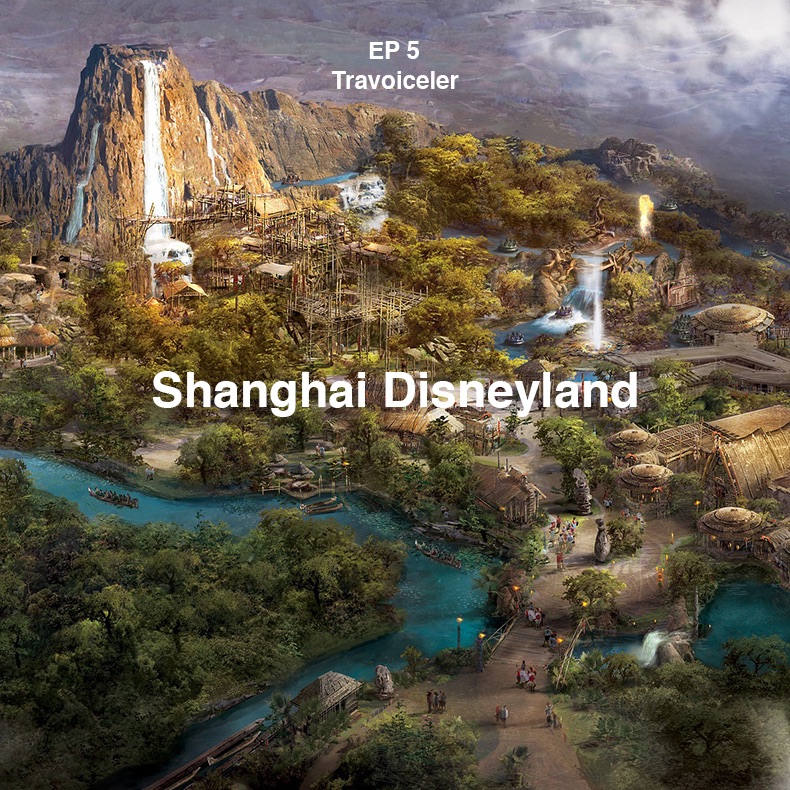 TRAVOICELER 05 Shanghai Disneyland