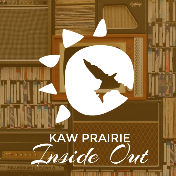 Kaw Prairie: Inside Out | Episode 1