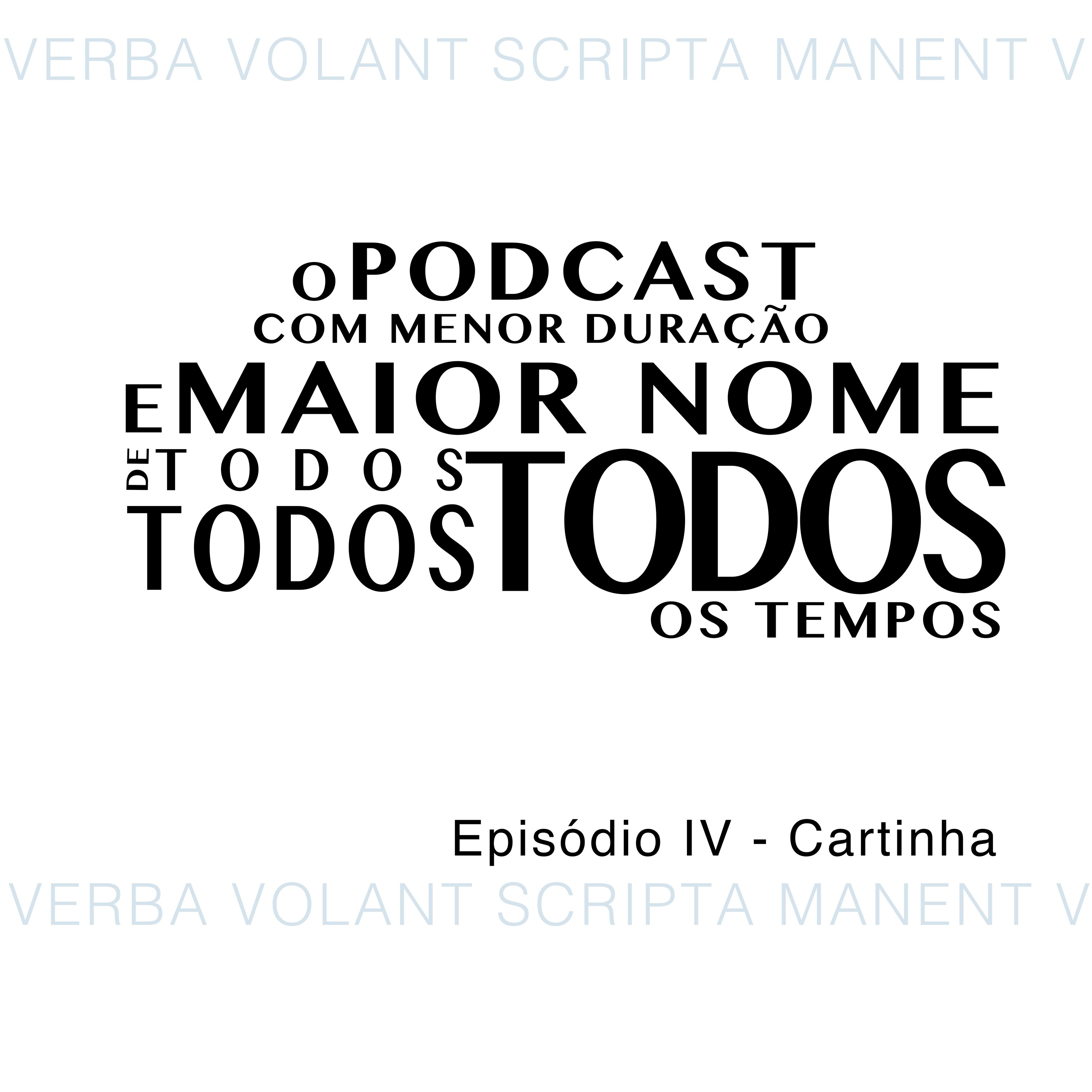 O Podcast Com Menor Duração e Maior Nome de Todos, Todos, Todos os Tempos