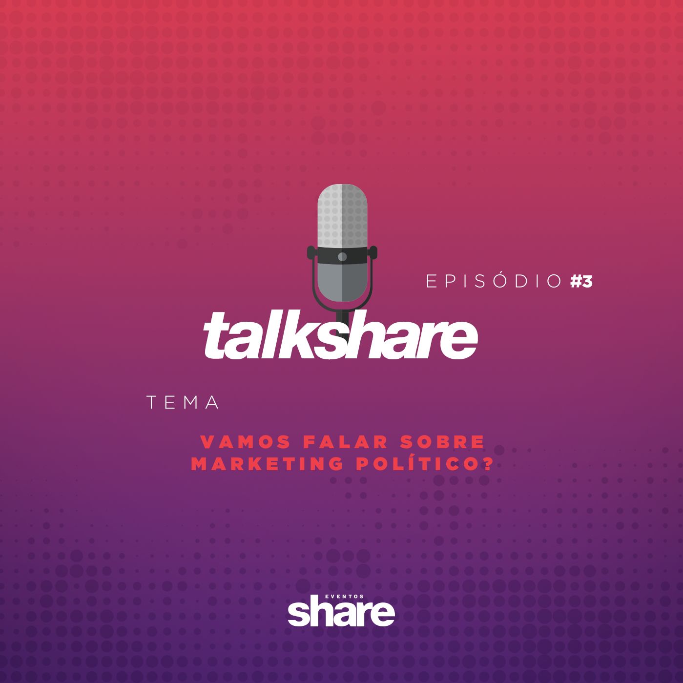#3: Vamos Falar de Marketing Político?
