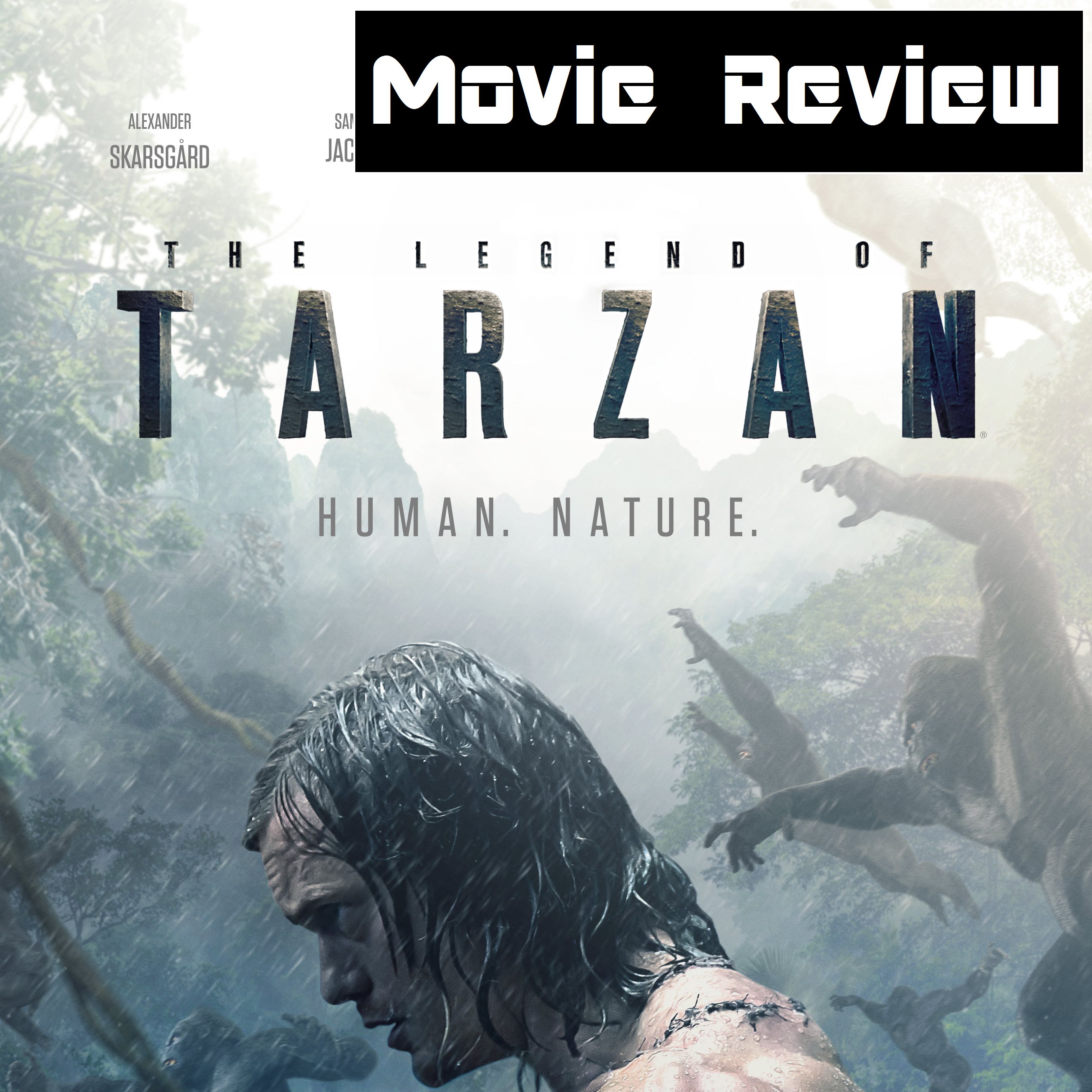 The Legend of Tarzan (2016) REVIEW