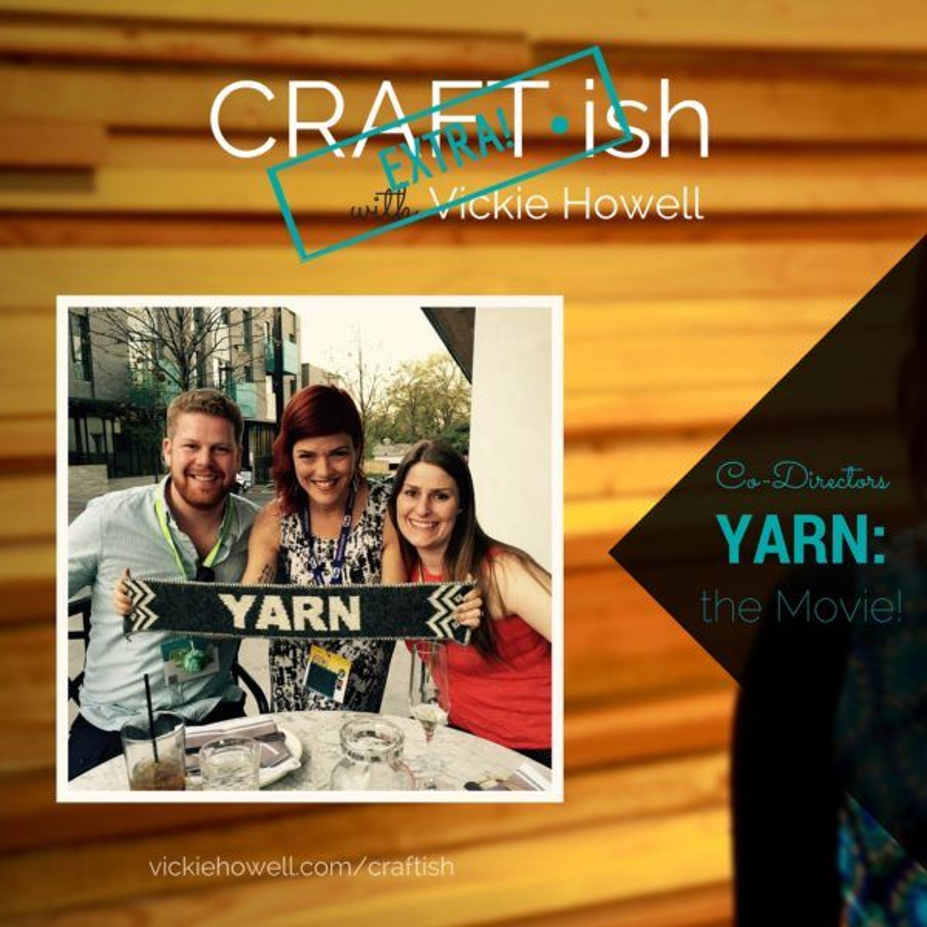 CRAFT-ish Podcast with Vickie Howell