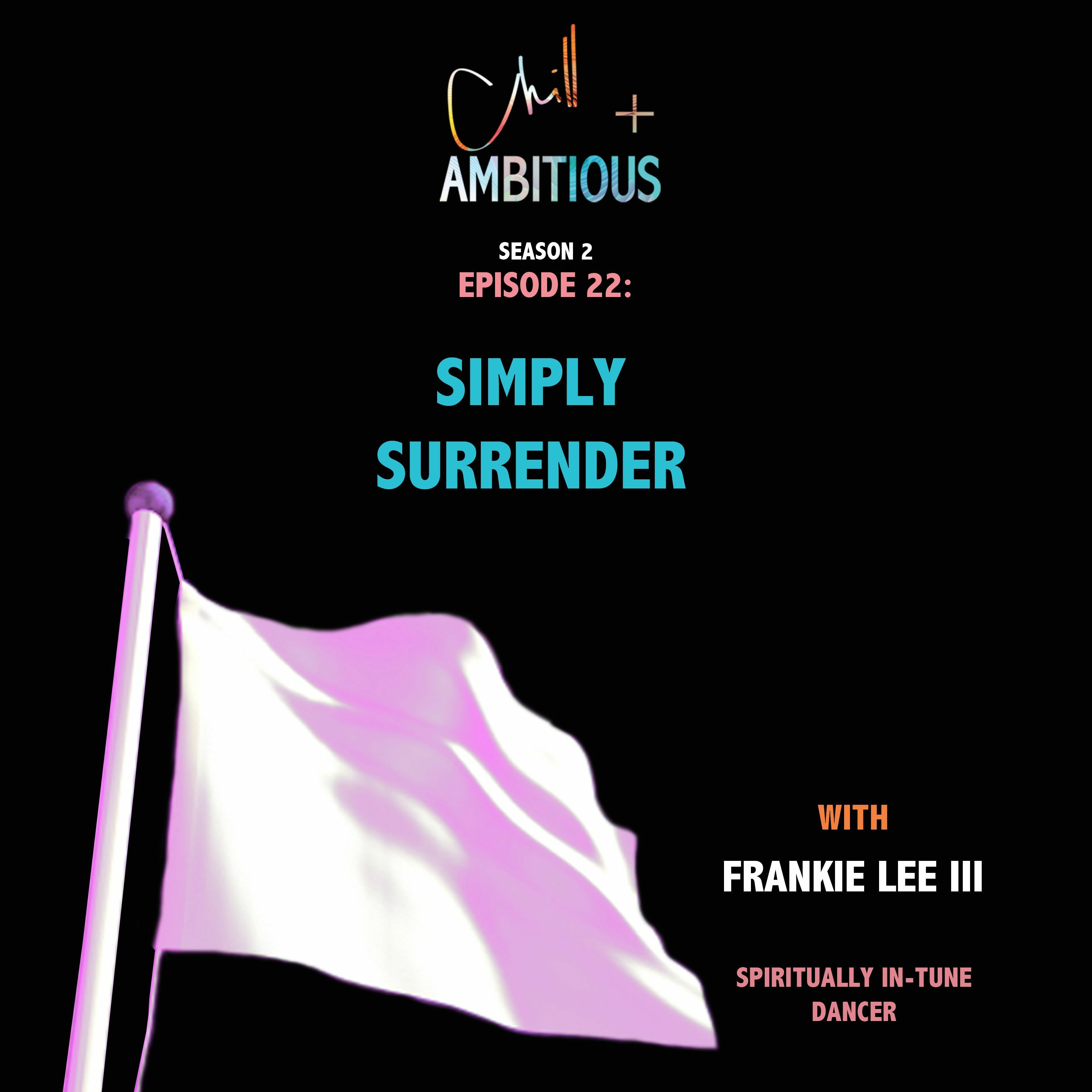 Chill + Ambitious