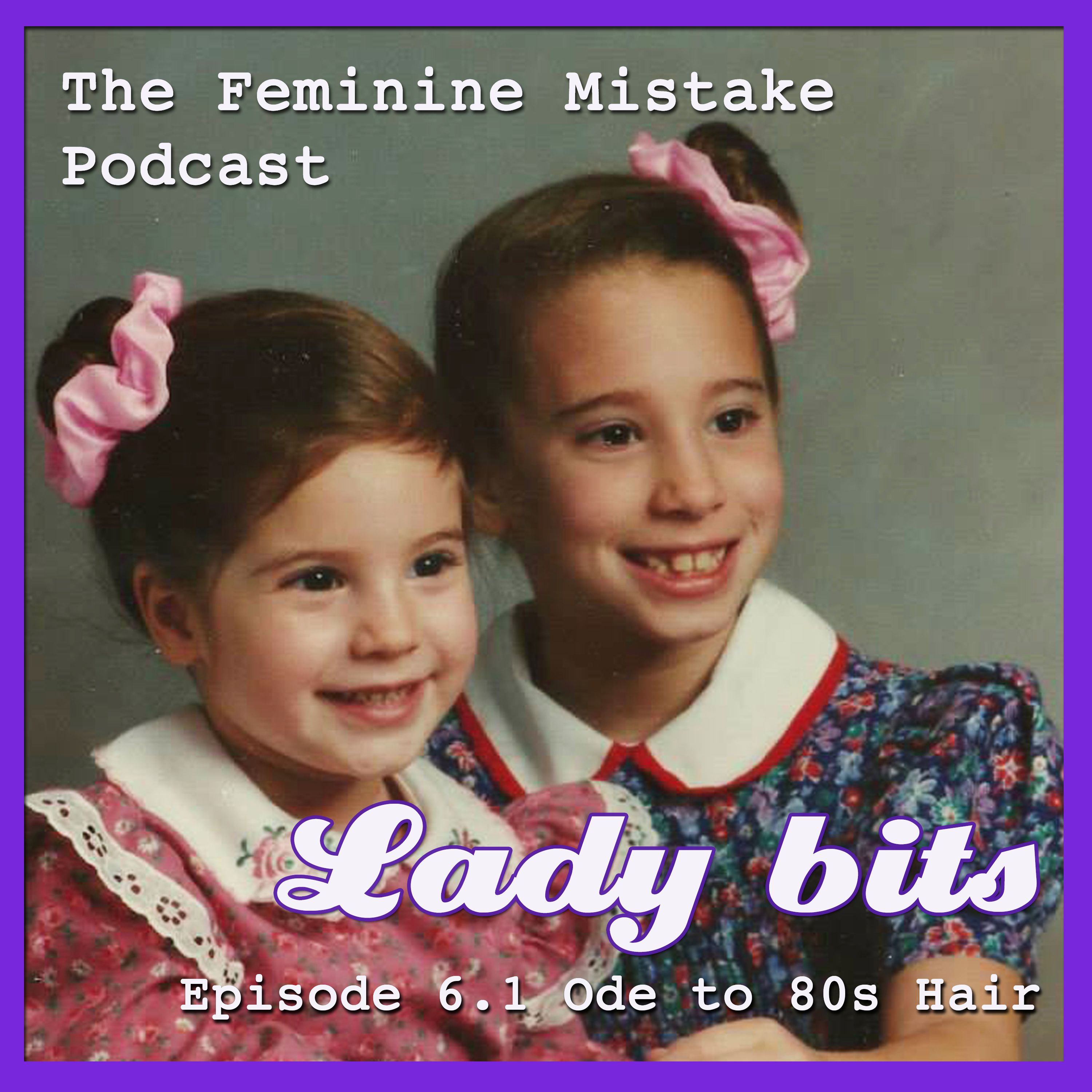 Feminine Mistake Podcast