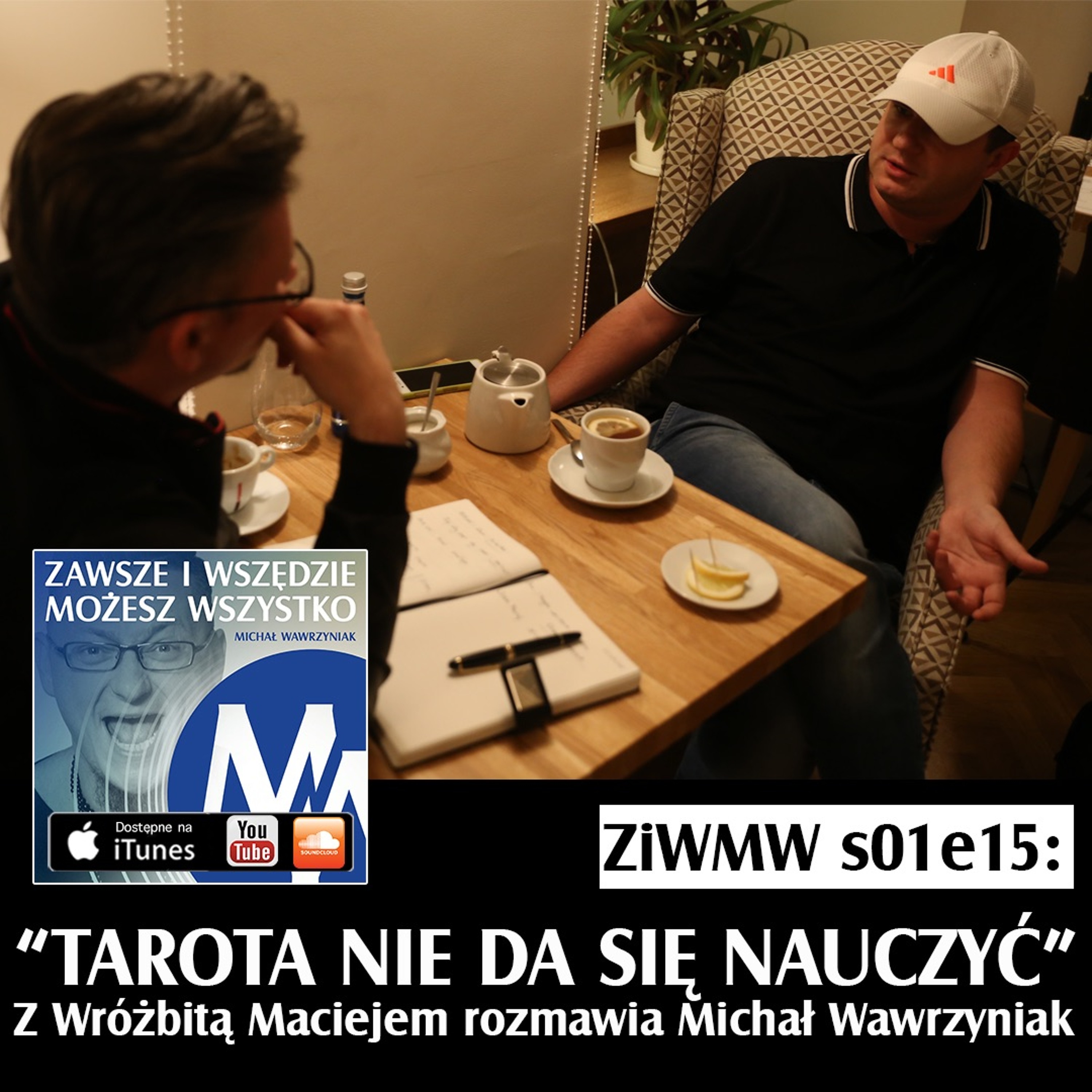 Zawsze i Wszędzie Możesz Wszystko Podcast