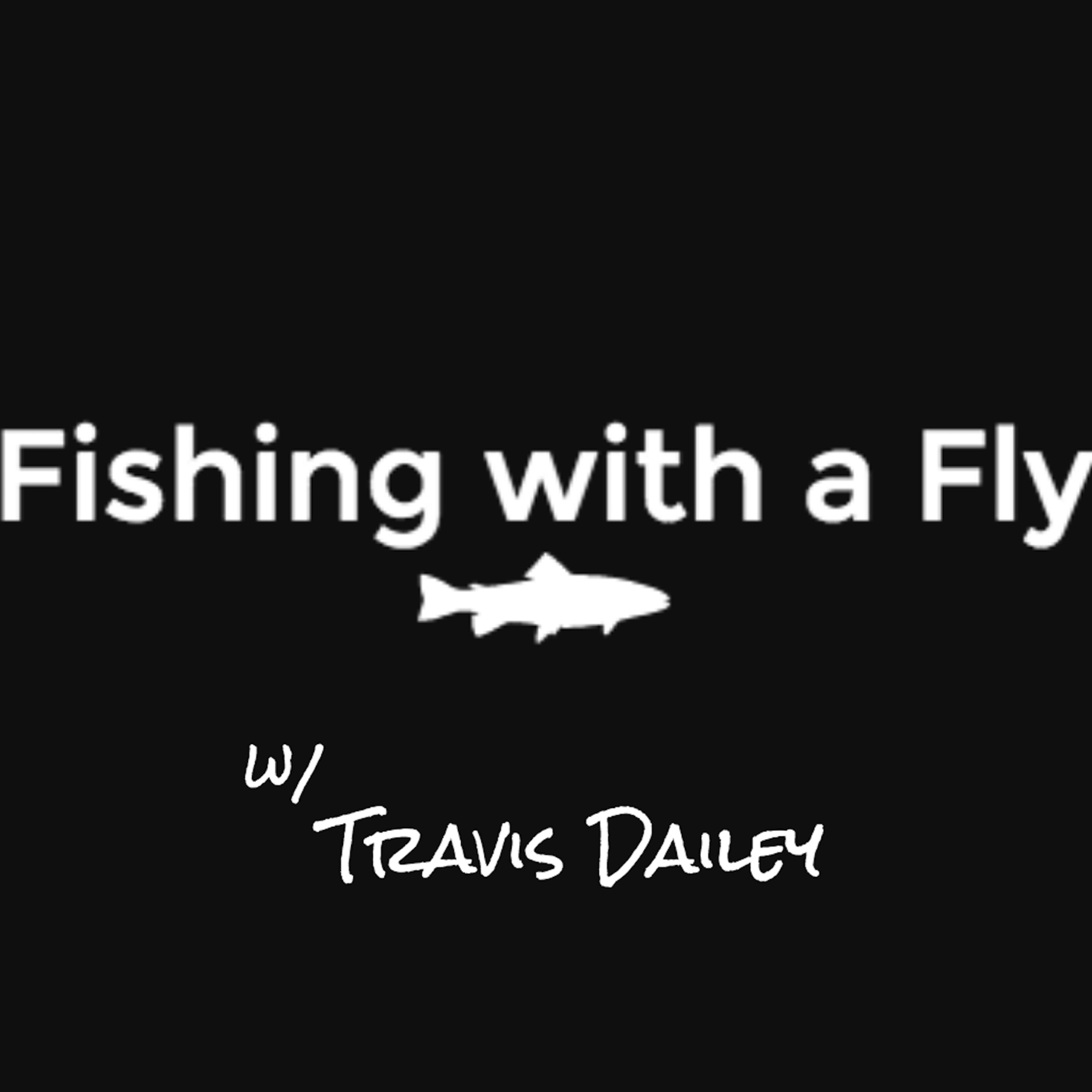FWAF 002: Bill Oyster on Bamboo Fly Rods