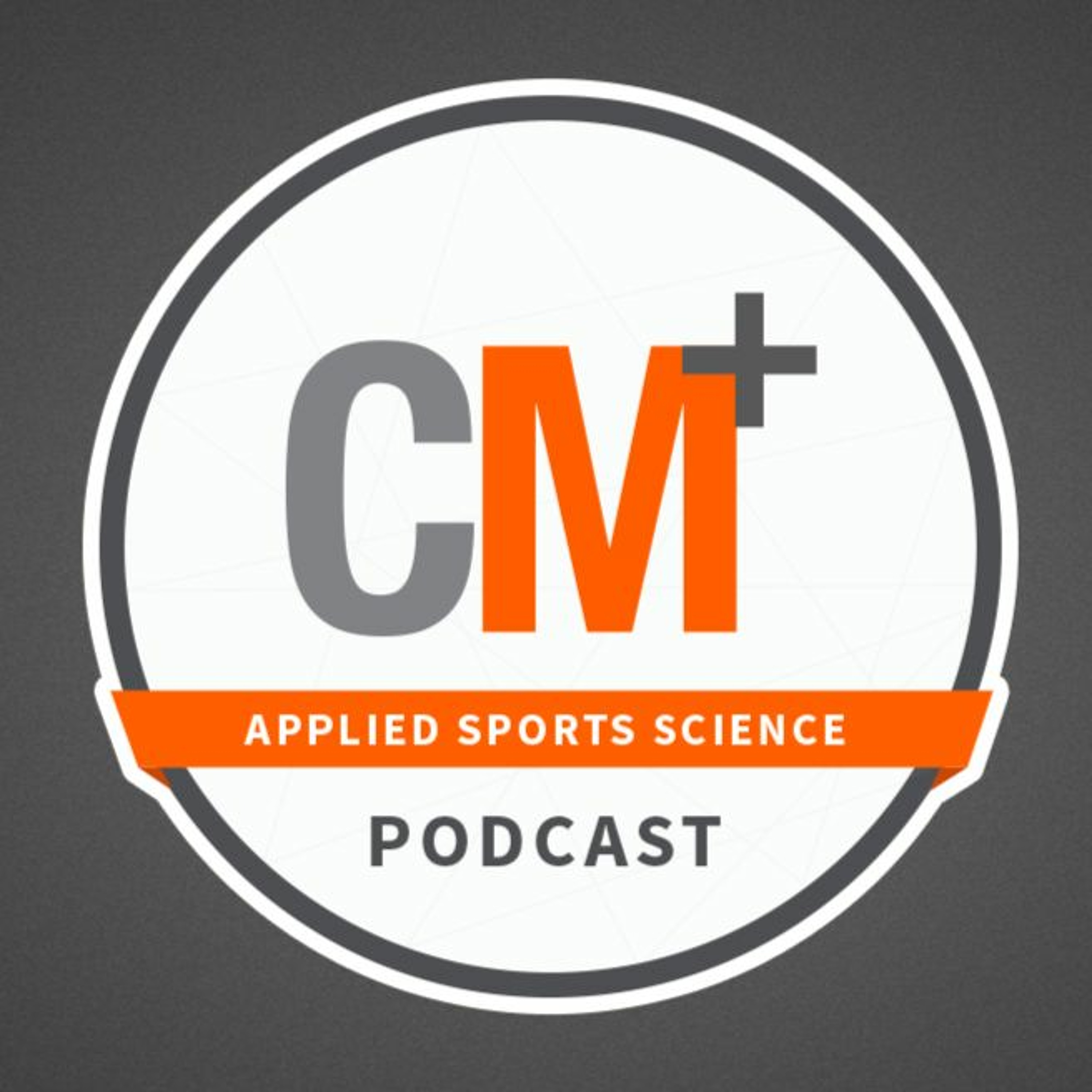 CoachMePlus' Applied Sports Science Podcast - Episode 5 - Carl Valle