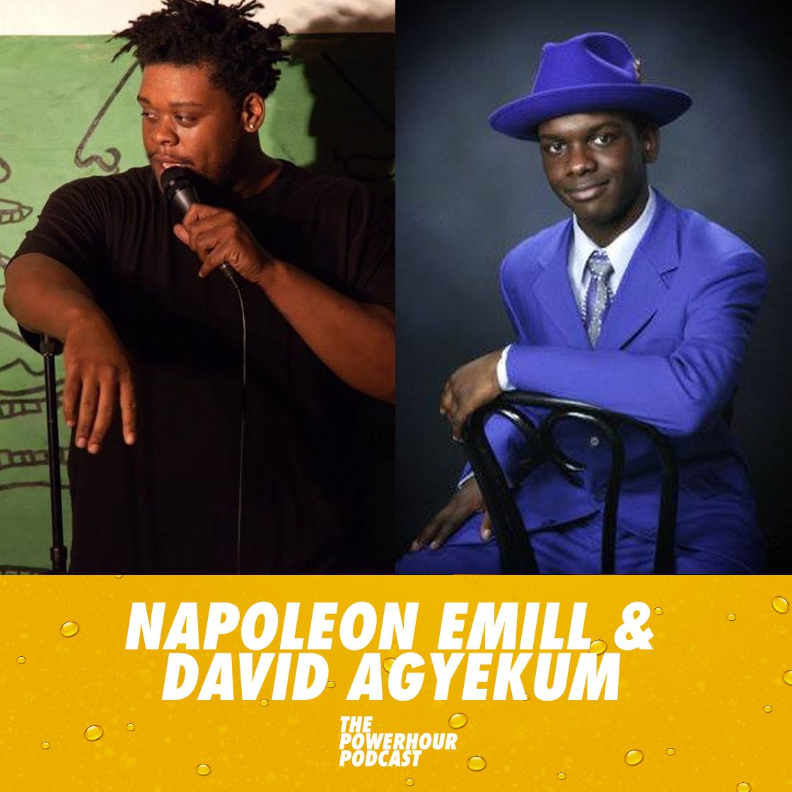 Napoleon Emill & David Agyekum PowerHour Podcast