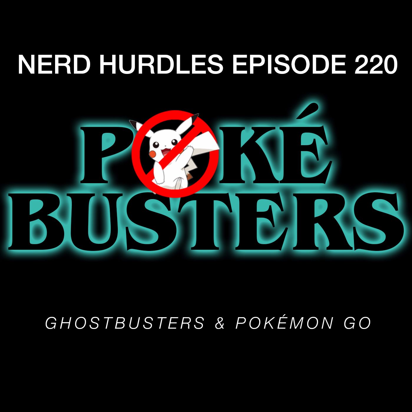 Episode 220: PokéBusters