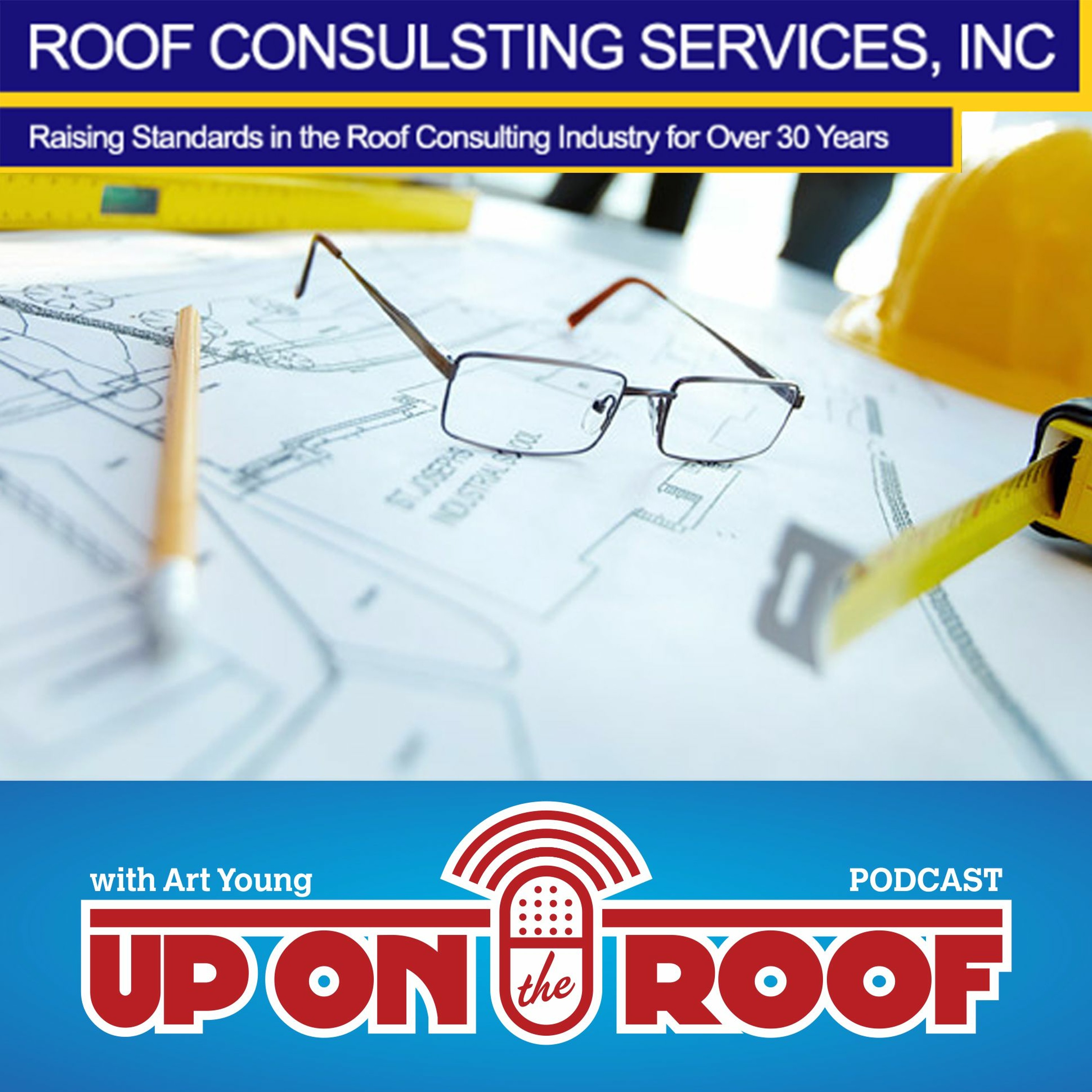 Up On The Roof Podcast
