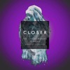 The Chainsmokers - Closer ft. Halsey (MorrisCode x Azide Remix)