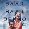 Sau Aasmaa - baar baar dekho