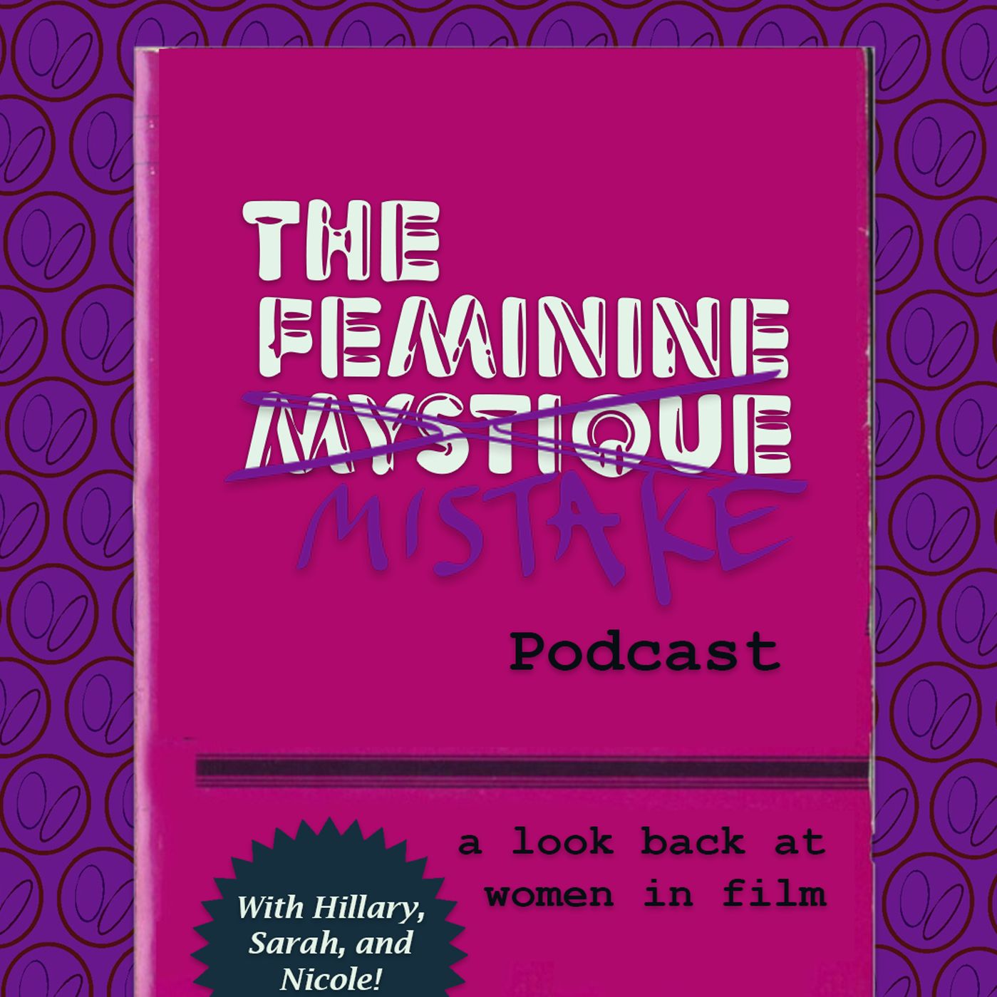 Feminine Mistake Podcast