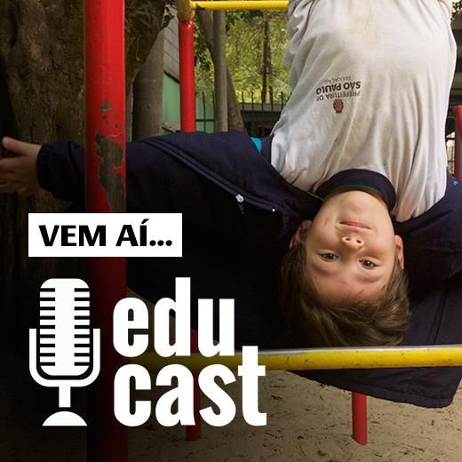 Educast - Episódio 1: EMEI Gabriel Prestes
